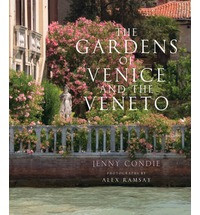 THE GARDENS OF VENICE AND THE VENETO