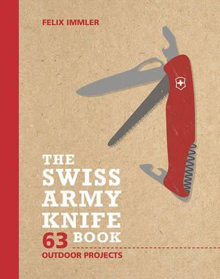 THE SWISS ARMY KNIFE BOOK