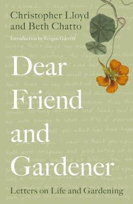 DEAR FRIEND AND GARDENER