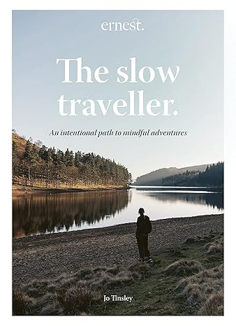 THE SLOW TRAVELLER