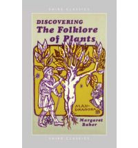 THE FOLKLORE OF PLANTS