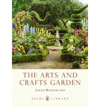 THE ARTS AND CRAFTS GARDEN