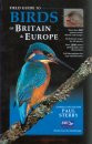 FIELD GUIDE TO BIRDS OF BRITAIN AND EUROPE