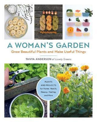 A WOMAN S GARDEN