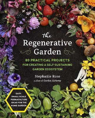 THE REGENERATIVE GARDEN