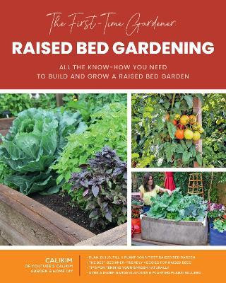 THE FIRST TIME GARDENER RAISED BED GARDENING