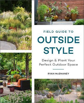 FIELD GUIDE TO OUTSIDE STYLE