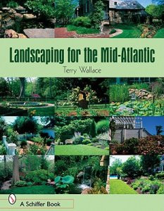 LANDSCAPING FOR THE MID-ATLANTIC