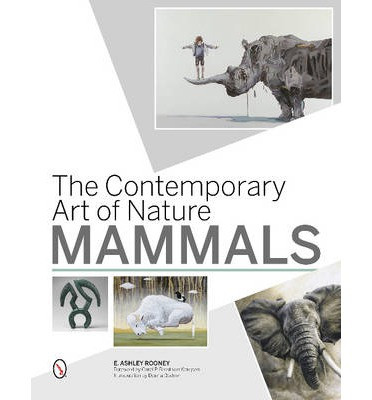 THE CONTEMPORARY ART OF NATURE MAMMALS