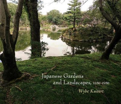 JAPANESE GARDENS AND LANDSCAPES 1650 1950