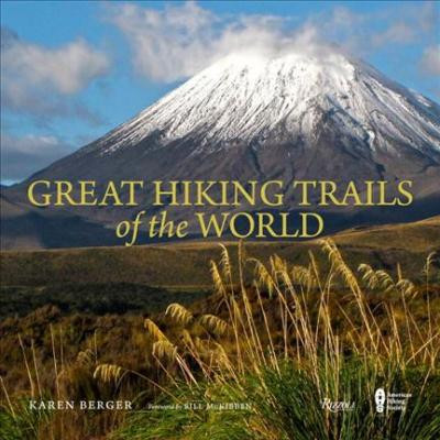 GREAT HIKING TRAILS OF THE WORLD