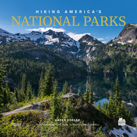 HIKING AMERICA S NATIONAL PARKS