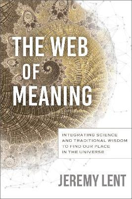 THE WEB OF MEANING