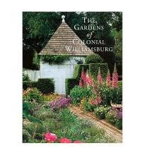THE GARDENS OF COLONIAL WILLIAMSBURG