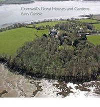 CORNWALL S GREAT HOUSES AND GARDENS