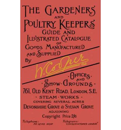 THE GARDENERS' AND POULTRY KEEPERS' GUIDE