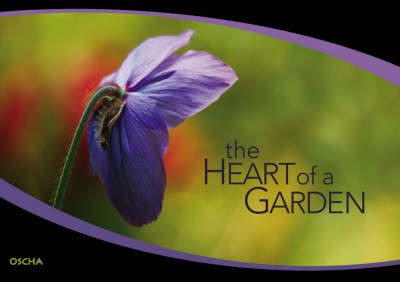 HEART OF A GARDEN
