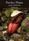 PITCHER PLANTS OF THE WORLD