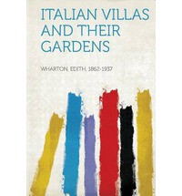 ITALIAN VILLAS AND THEIR GARDENS