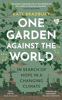 ONE GARDEN AGAINST THE WORLD