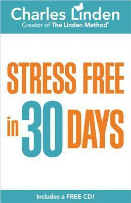 STRESS FREE IN 30 DAYS