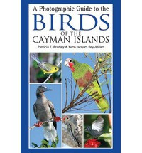 A PHOTOGRAPHIC GUIDE TO THE BIRDS OF THE CAYMAN ISLAND