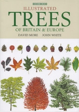 ILLUSTRATED TREES OF BRITAIN & EUROPE