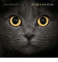 THE LIFE & LOVE OF CATS