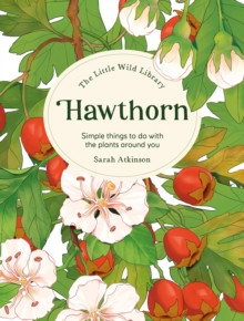 THE LITTLE WILD LIBRARY HAWTHORN
