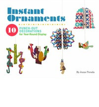 INSTANT ORNAMENTS