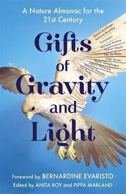 GIFTS OF GRAVITY AND LIGHT