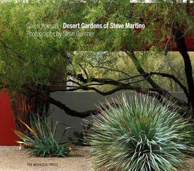 DESERT GARDENS OF STEVE MARTINO