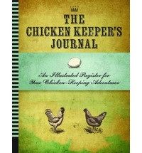 THE CHICKEN KEEPER S JOURNAL