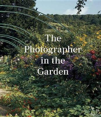 THE PHOTOGRAPHER IN THE GARDEN