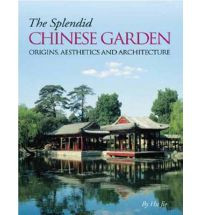 THE SPLENDID CHINESE GARDEN
