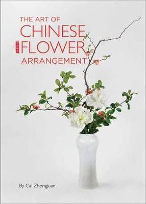 THE ART OF CHINESE FLOWER ARRANGEMENT