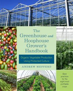 THE GREENHOUSE AND HOOPHOUSE GROWER S HANDBOOK