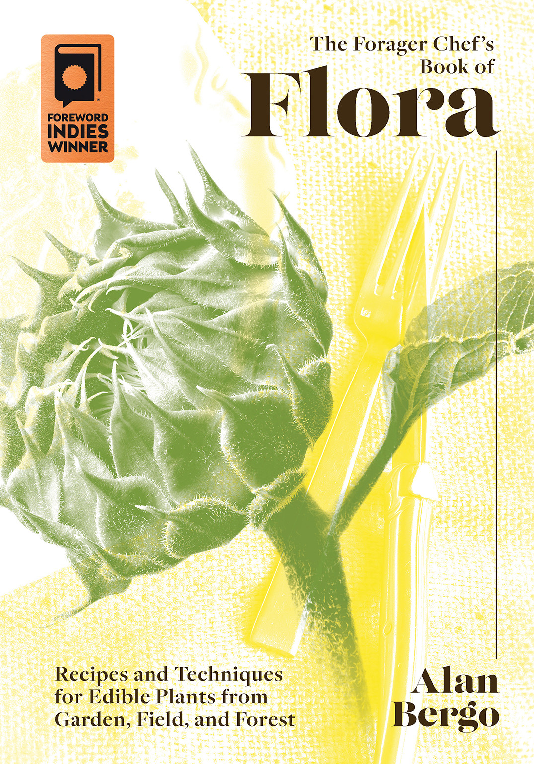THE FORAGER CHEF S BOOK OF FLORA
