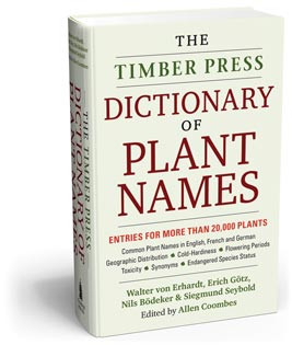 THE TIMBER PRESS DICTIONARY OF PLANT NAMES