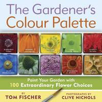 THE GARDENER S COLOUR PALETTE