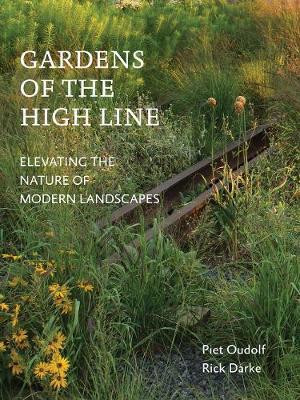 GARDENS OF THE HIGH LINE