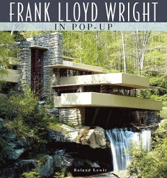 FRANK LLOYD WRITGHT IN POP-UP