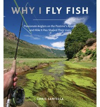 WHY I FLY FISH