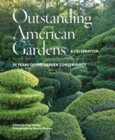 OUTSTANDING AMERICAN GARDENS A CELEBRATION