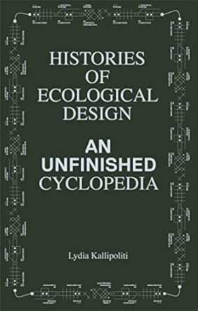 HISTORIES OF ECOLOGICAL DESIGN