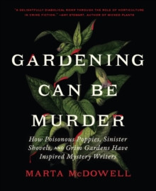GARDENING CAN BE MURDER