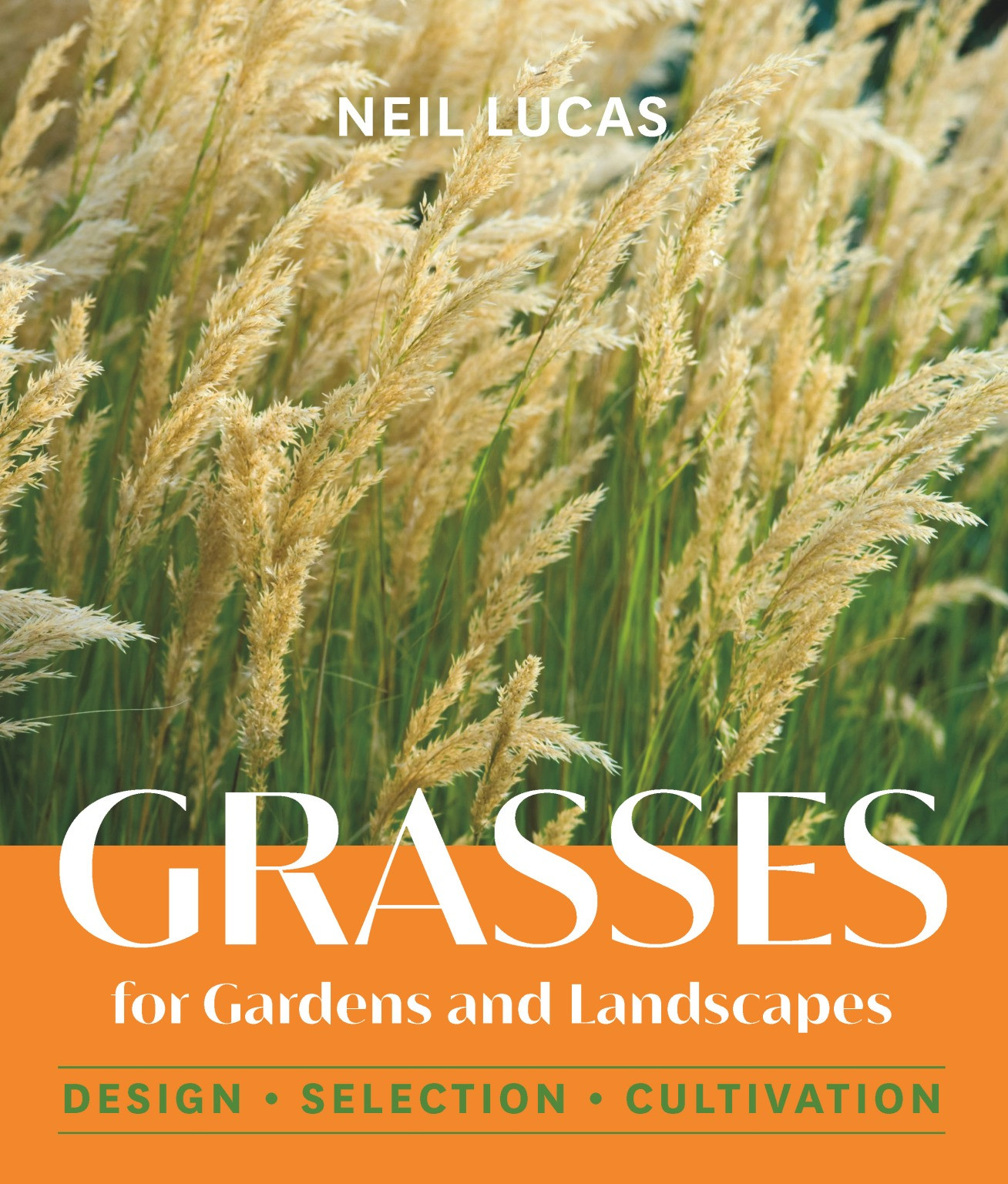 GRASSES FOR GARDENS AND LANDSCAPES