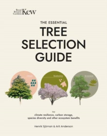 THE ESSENTIAL TREE SELECTION GUIDE