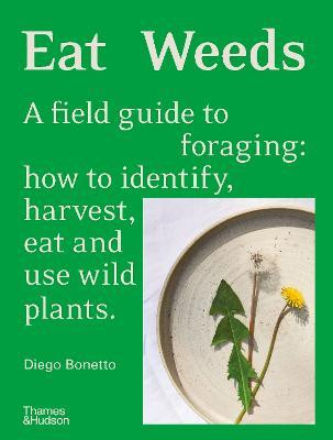 EAT WEEDS