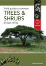 TREES & SHRUBS OF EAST AFRICA